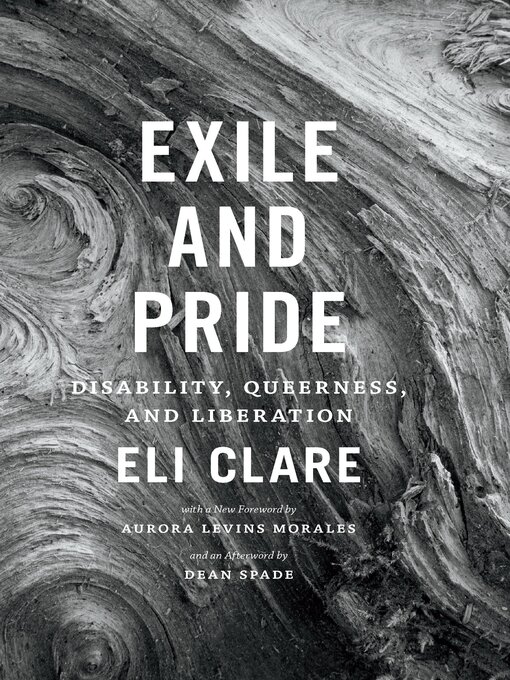 Title details for Exile and Pride by Eli Clare - Available